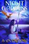 [The Goddess Prophecies 01] • Night Goddess (The Goddess Prophecies Book 1)